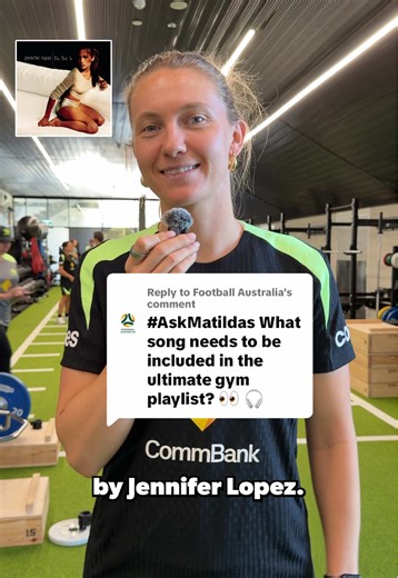 Ask the Matildas: Your Ultimate Gym Playlist Song?