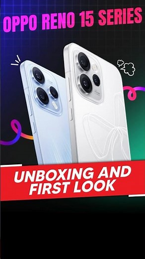 Oppo Reno 15 series ASMR unboxing and first look😍 | #opporeno15series #unboxing #asmr
