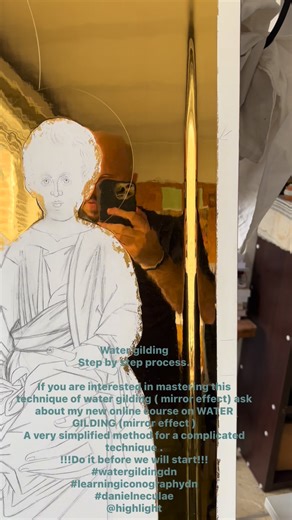 Just a taste of what will come on my next online class on water gilding Water gilding Step by step process. If you are interested in mastering this technique of water gilding ( mirror effect) ask about my new online course on WATER GILDING (mirror effect ) A very simplified method for a complicated technique . !!!Do it before we will start!!! #watergildingdn #learningiconographydn #danielneculae @highlight | Daniel Neculae