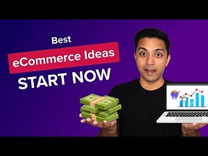 10 Best E-commerce Business Ideas - Start Selling Now