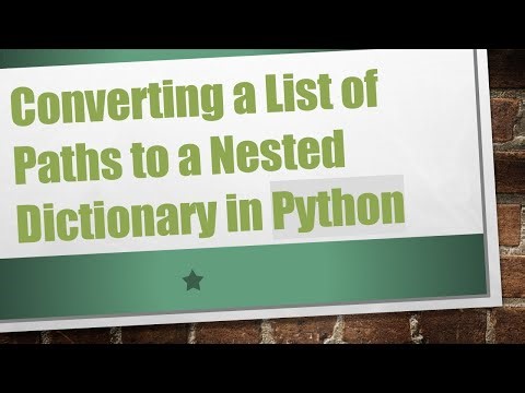 Converting a List of Paths to a Nested Dictionary in Python