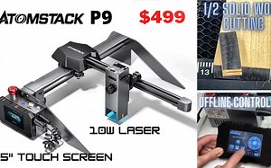 [Aurora Tech] ATOMSTACK P9激光雕刻师 - 10W激光模块，触摸屏离线控制器