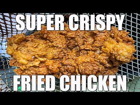 How To Cook: Super Crispy Southern Fried Chicken