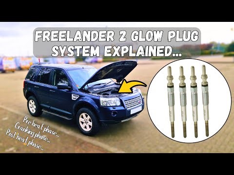 How The Glow Plugs Work On A Land Rover Freelander 2