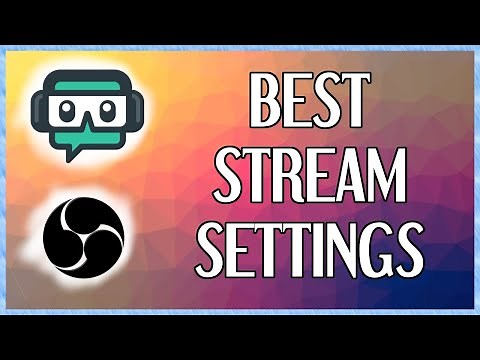 The Best OBS/SLOBS Streaming Settings | For Rocket League & Other Games (Updated 2021)