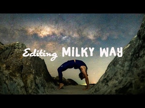 Editing Milky Way Photo