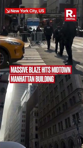 Massive Fire Breaks Out in Midtown Manhattan High Rise