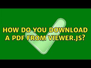 How do you download a pdf from viewer.js? (2 Solutions!!)