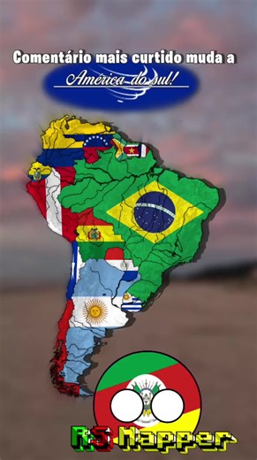 Comentário mais curtido muda a América do sul (Tik Tok, YouTube e Instagram valendo!) #geotube #geotuber #mapping #mapper