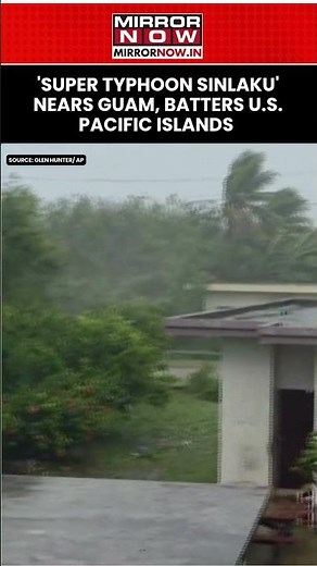 'Super Typhoon Sinlaku' Nears Guam, Batters US Pacific Islands Ahead Of Heavy Rain #shorts