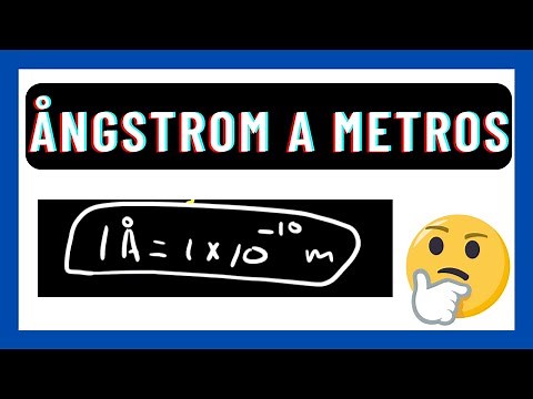 CONVERTIR Angstrom a Metros ( Å a M) |💥 Conversiones💥