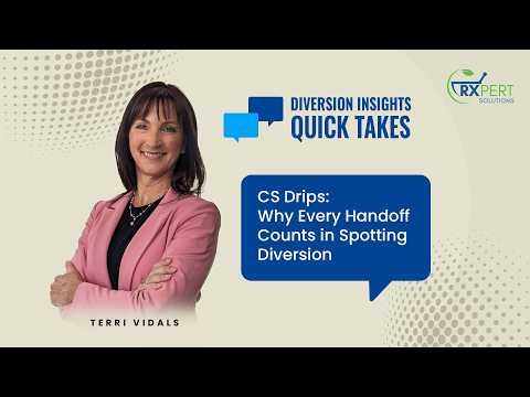 CS Drips: Why Every Handoff Counts in Spotting Diversion
