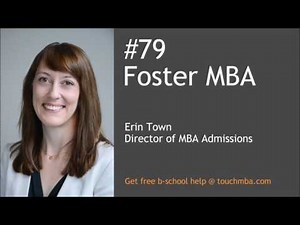 University of Washington Foster MBA Admissions Interview with Erin Town - Touch MBA Pocast