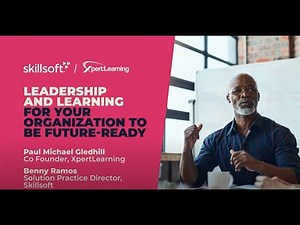 Webinar: Leadership and Learning for your Organization to be Future Ready