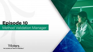 Empower Tips and Tricks | Episode 10 - Method Validation Manager and Empower - Waters Videos
