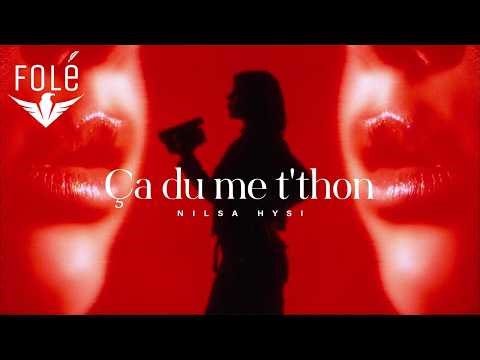 Nilsa Hysi - Ça du me t'thon