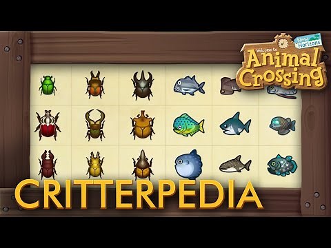 Animal Crossing: New Horizons - Complete Critterpedia (All Fish & Bugs)