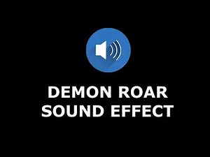 Demon Roar Sound Effect