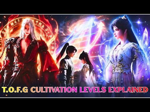Tomb of Fallen Gods: Complete Cultivation Levels Explained | Beyond the Heaven Rank? | In Hindi