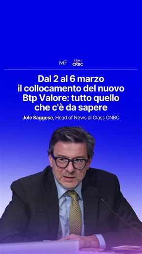 Dal 2 al 6 marzo sarà possibile sottoscrivere il nuovo Btp Valore, dedicato ai piccoli risparmiatori. Il titolo di Stato avrà una durata di sei anni e cedole crescenti nel tempo (meccanismo step-up di 2 2 2 anni) e pagate ogni tre mesi. Per conoscere il rendimento bisognerà aspettare venerdì 27 febbraio, quando il Tesoro comunicherà le cifre. Spiega tutti i dettagli in questo video Jole Saggese, Head of News di Class CNBC @joleesse | MF-Milano Finanza