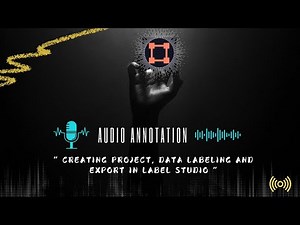 “ Creating Project, Data Labeling and export in Label Studio “