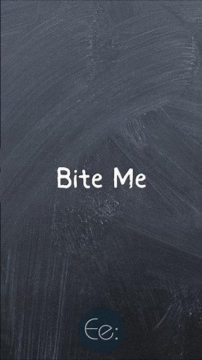 Bite Me 😤 What Does It Mean? #english #phrases #expression #meaning #idioms #casual #esl #tips