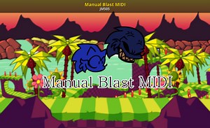 Manual Blast MIDI Modding Tool for Friday Night Funkin' | FNF Modding Tools