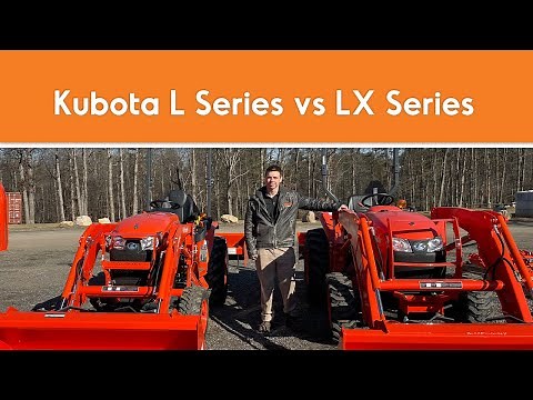 Kubota L Series vs LX Series