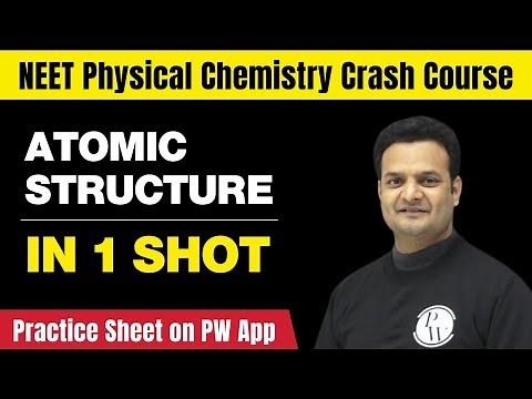 ATOMIC STRUCTURE in One Shot - All Concepts, Tricks & PYQs | Class 11 | NEET