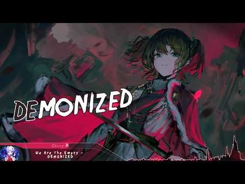 Nightcore - DEMONIZED - (Lyrics)