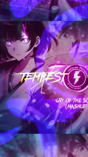 🔥Cry Of The Soul🔥(Mashup) - Jolquia Tempest 🎧NIGHTCORE Music🎧