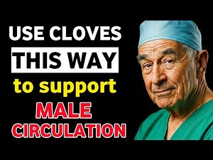 Use Cloves This Way — Boost Libido 300% & Blood Flow Naturally Even After 60 | Urologist Advice