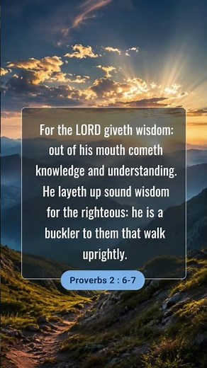 God Gives True Wisdom | Proverbs 2:6-7 (KJV)