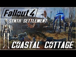Fallout 4 Settlement Project 2018 - COASTAL COTTAGE Mercer Safehouse with synth settlers