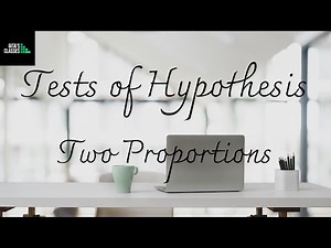 COSM - TESTS OF HYPOTHESIS - TWO PROPORTIONS