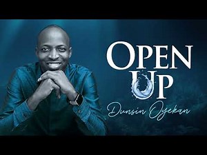 Open Up | Dunsin Oyekan (Extended Mix)