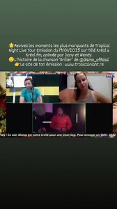 Revivez les moments les plus marquants de Tropical Night Live Tour Emission du 19/01/2025 sur Télé Kréol & Kréol fm, animée par Dany et Wendy. L'histoire de la chanson 'Briller' de Dismo. Le site de ton émission : www.tropicalnight.re #emission #histoire #reunionisland974 #briller #clips | Télé Kréol & Kréol fm | Facebook