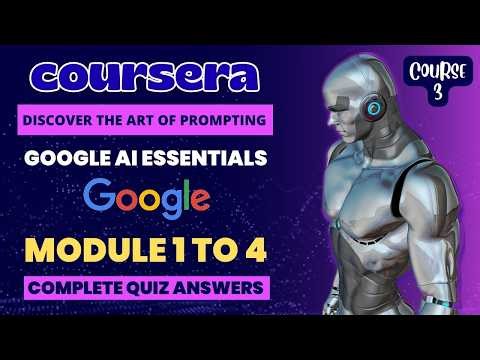 Discover the Art of Prompting | Google AI Essentials | Coursera | Course 3 | Quiz Answers