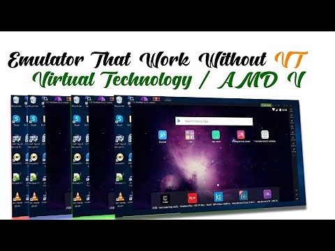 Which Emulator are best for you if you don't have (VT) Emulator without Virtualization Technology