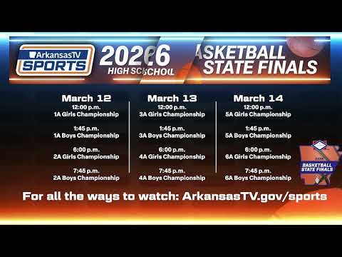 PROMO | 2026 Arkansas High School Basketball State Finals with Schedule