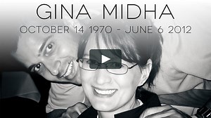 In Loving Memory of Gina Midha