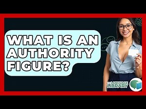 What Is An Authority Figure? - The Language Library
