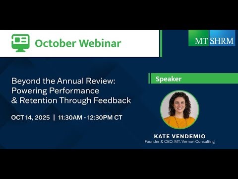 October Webinar: Beyond the Annual Review: Powering Performance & Retention Through Feedback