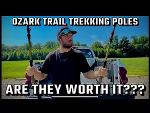 Ozark Trail Trekking Poles, Are They Worth It???