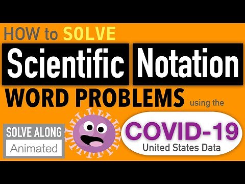 How to Solve Scientific Notation Problems | US COVID19 | Animated Math Word Problems & Solutions