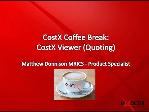 CostX Coffee Break Classroom - CostX Viewer