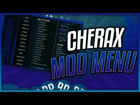 FREE CHERAX MOD MENU GTA 5 PC | GTA ONLINE CHERAX MOD MENU + TUTORIAL NEW | Money Hack & Online Mods
