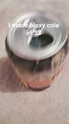 bloxy cola irl:33 #bloxycola
