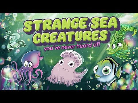 Strange Sea Creatures You’ve Never Heard Of! | Weird and Wonderful Ocean Animals for Kids