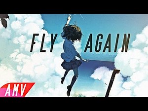 Fly Again - AMV